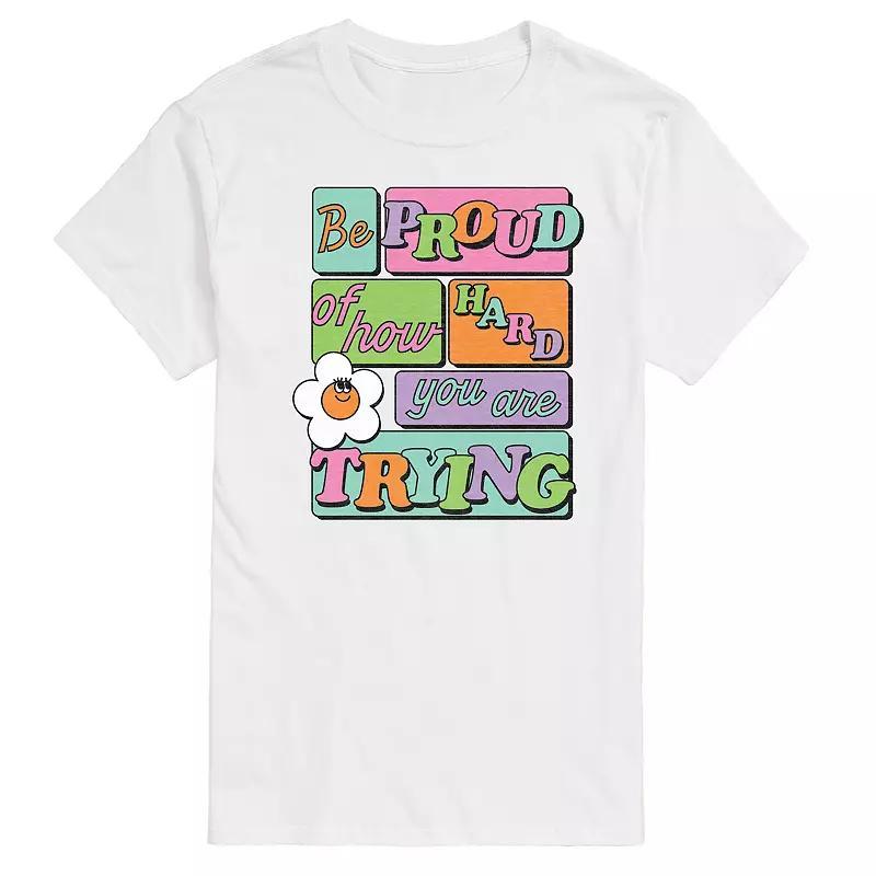 Mens Be Proud Of How Hard You Are Trying Graphic Tee Grey Gray Product Image