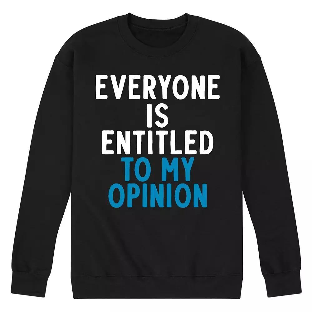 Mens Entitled To My Opinion Sweatshirt Product Image