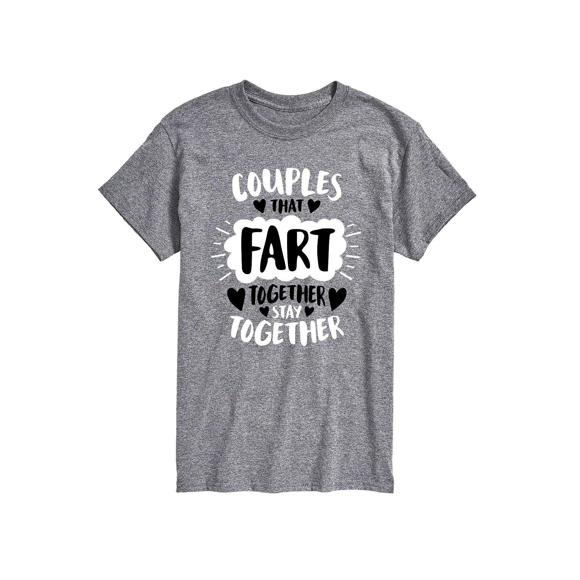 Mens Couples That Fart Together Stay Together Tee Product Image