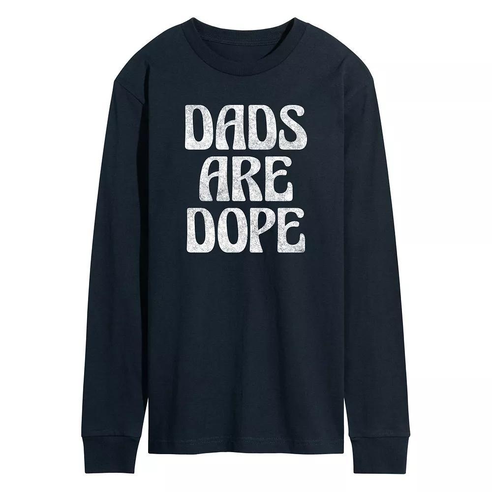 Mens Dads Are Dope Long Sleeve Product Image