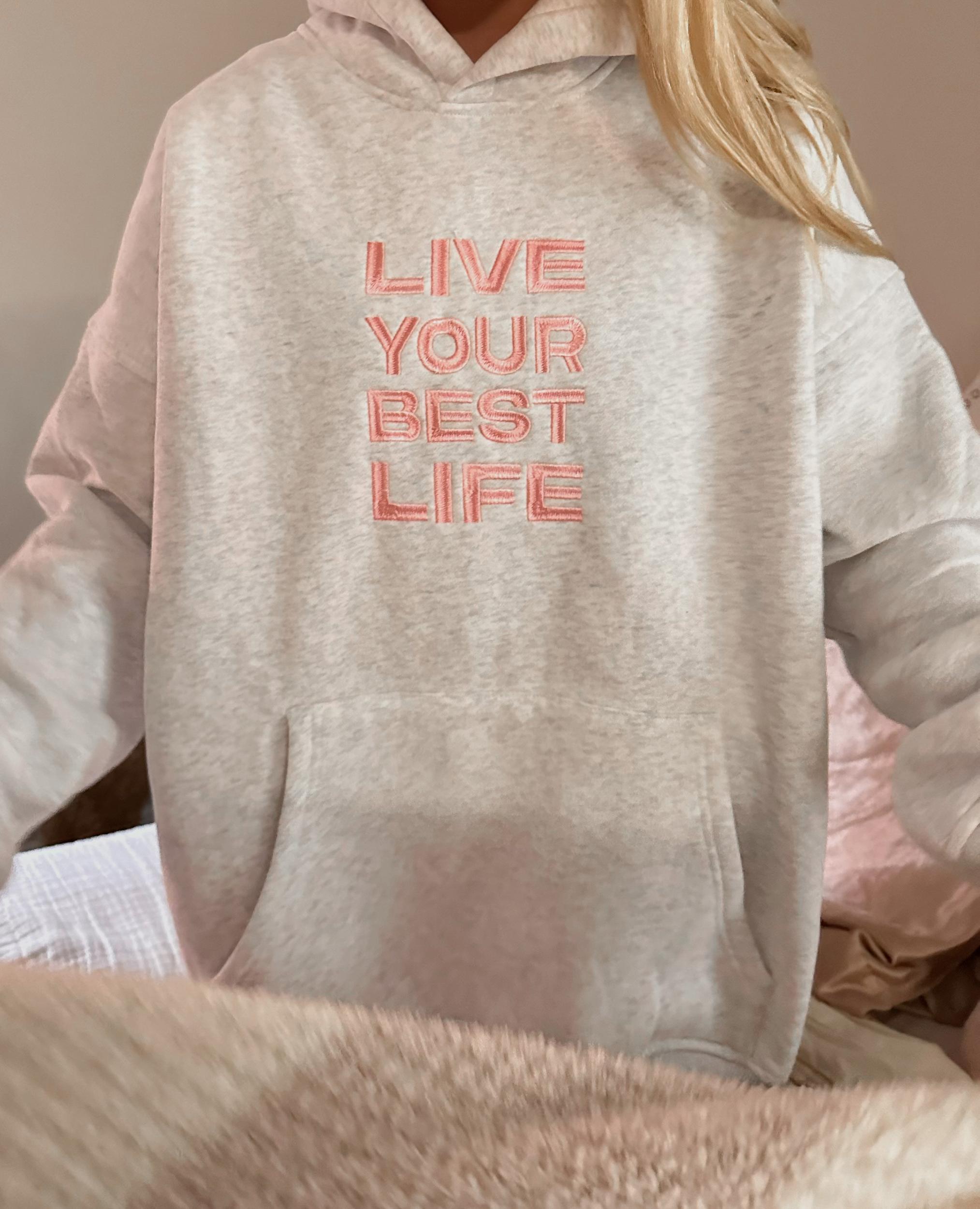 Pearl Grey Live Your Best Life Embroider Hoodie Product Image