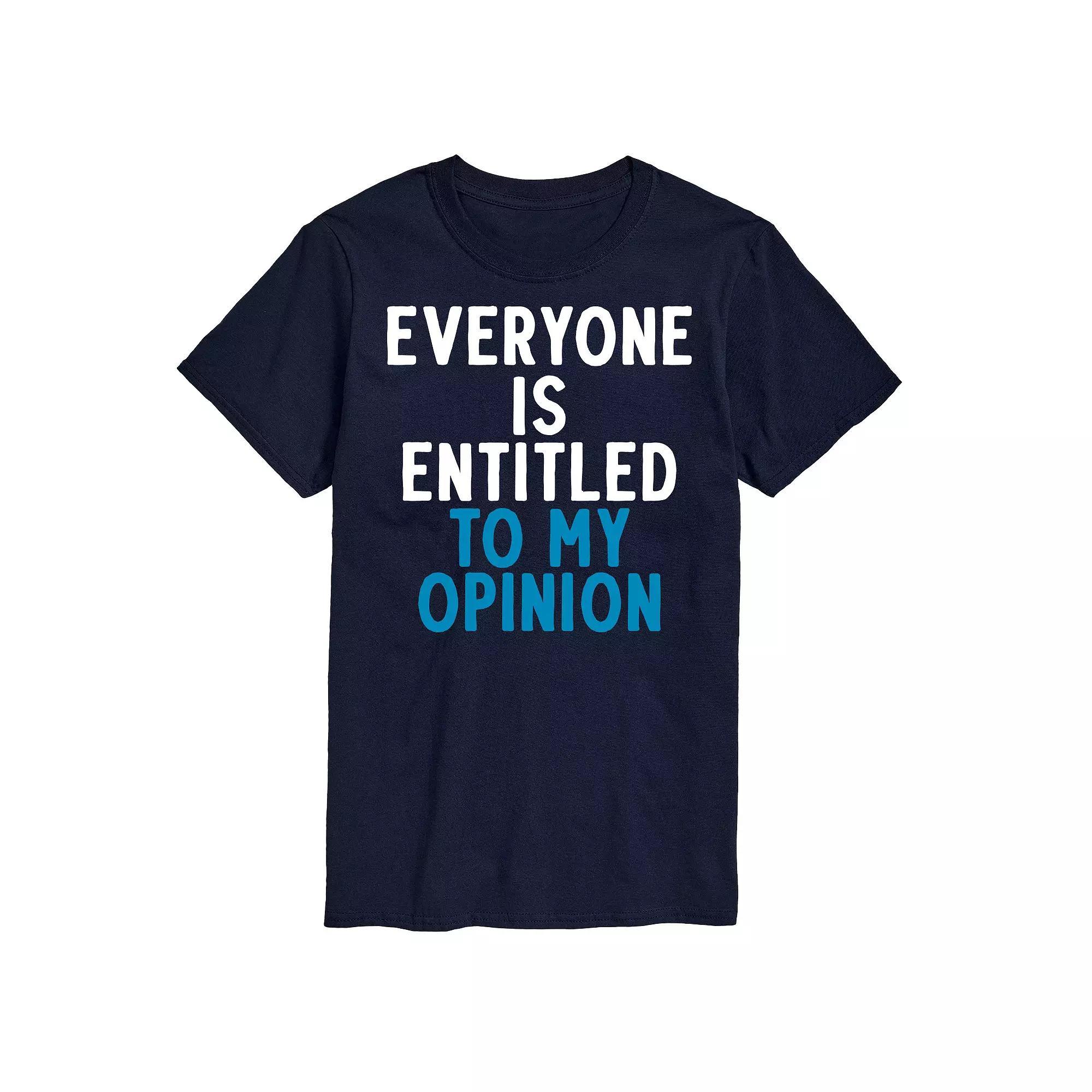 Mens Entitled To My Opinon Tee Product Image