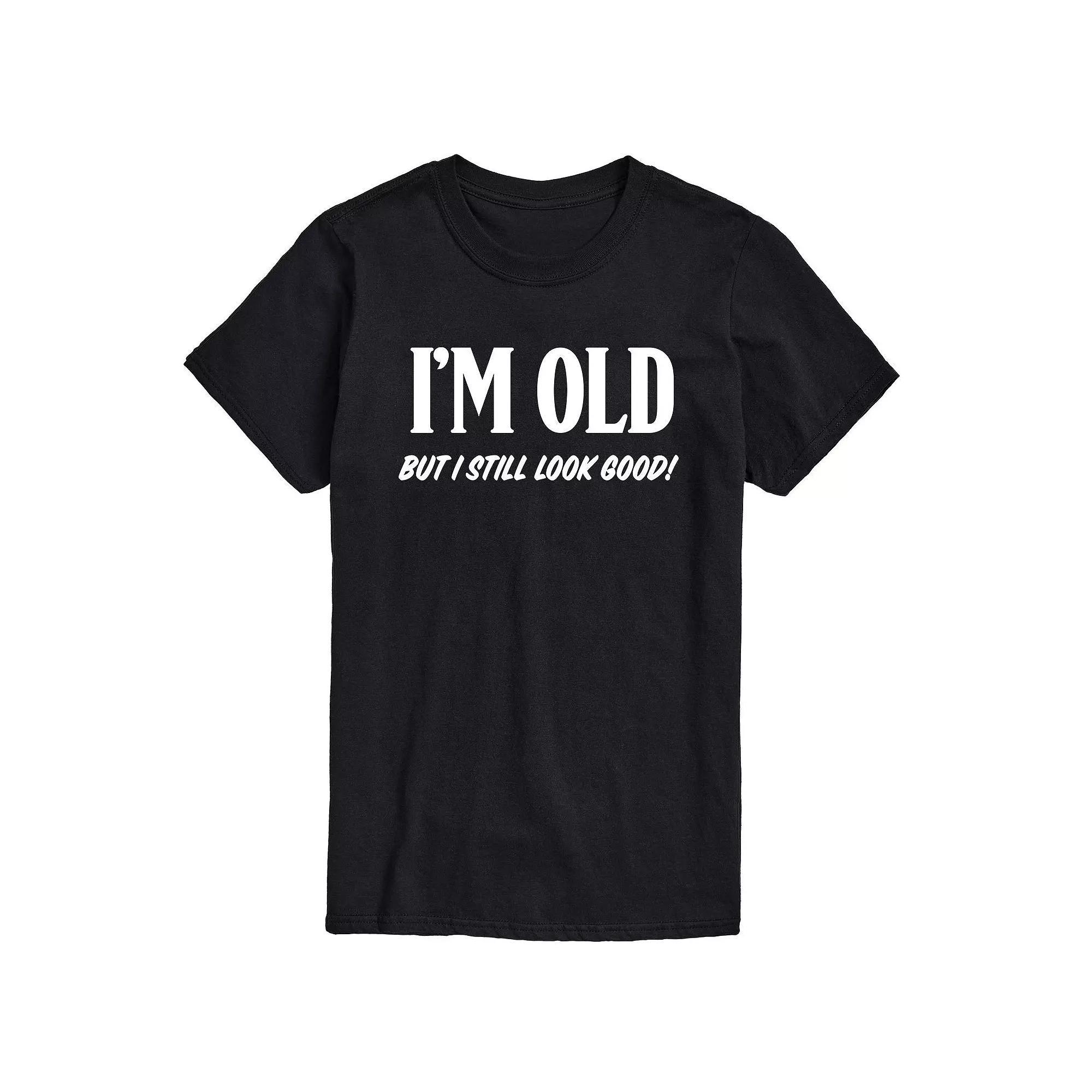 Mens Im Old Still Look Good Tee Product Image