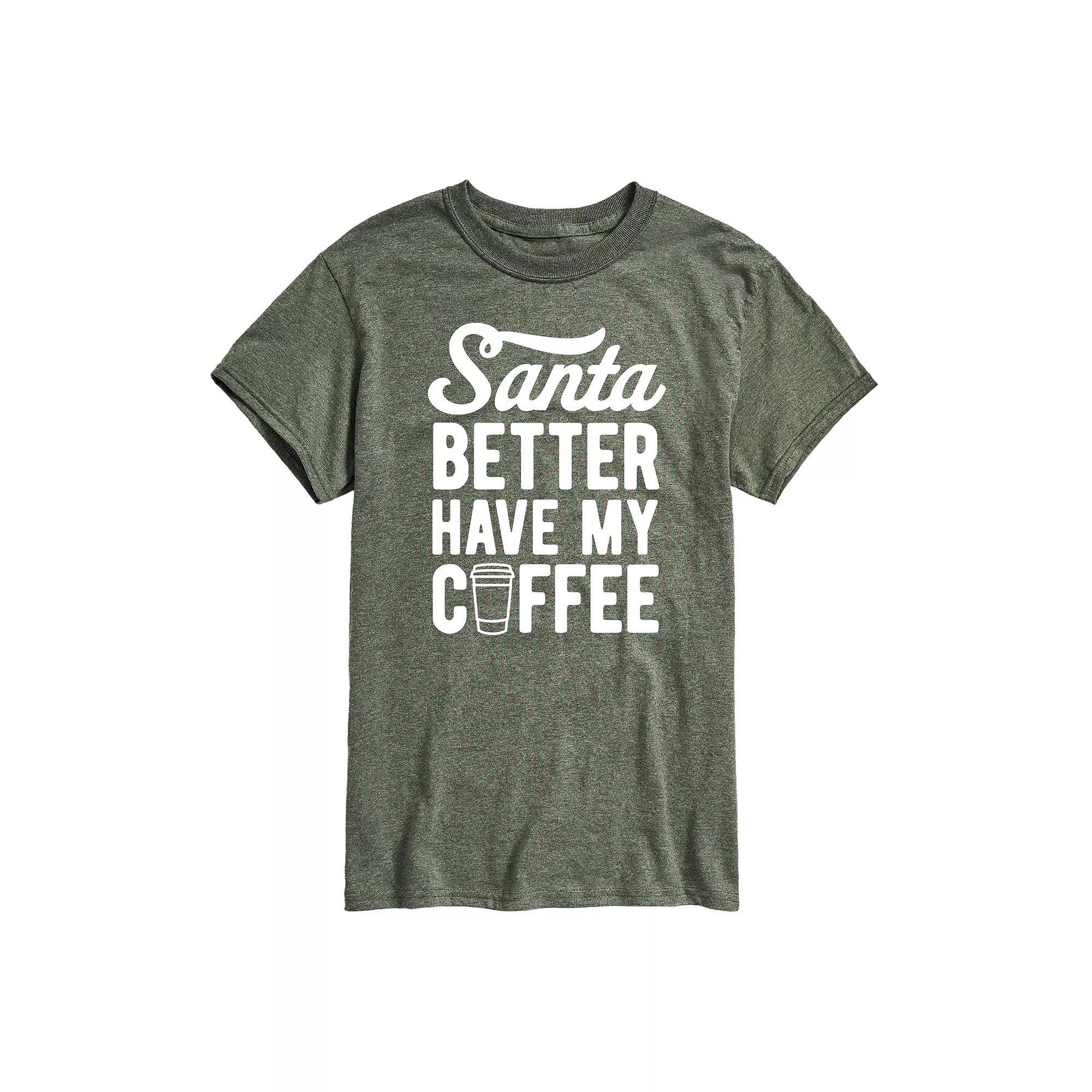 Mens Santa Better Have My Coffee Tee Product Image