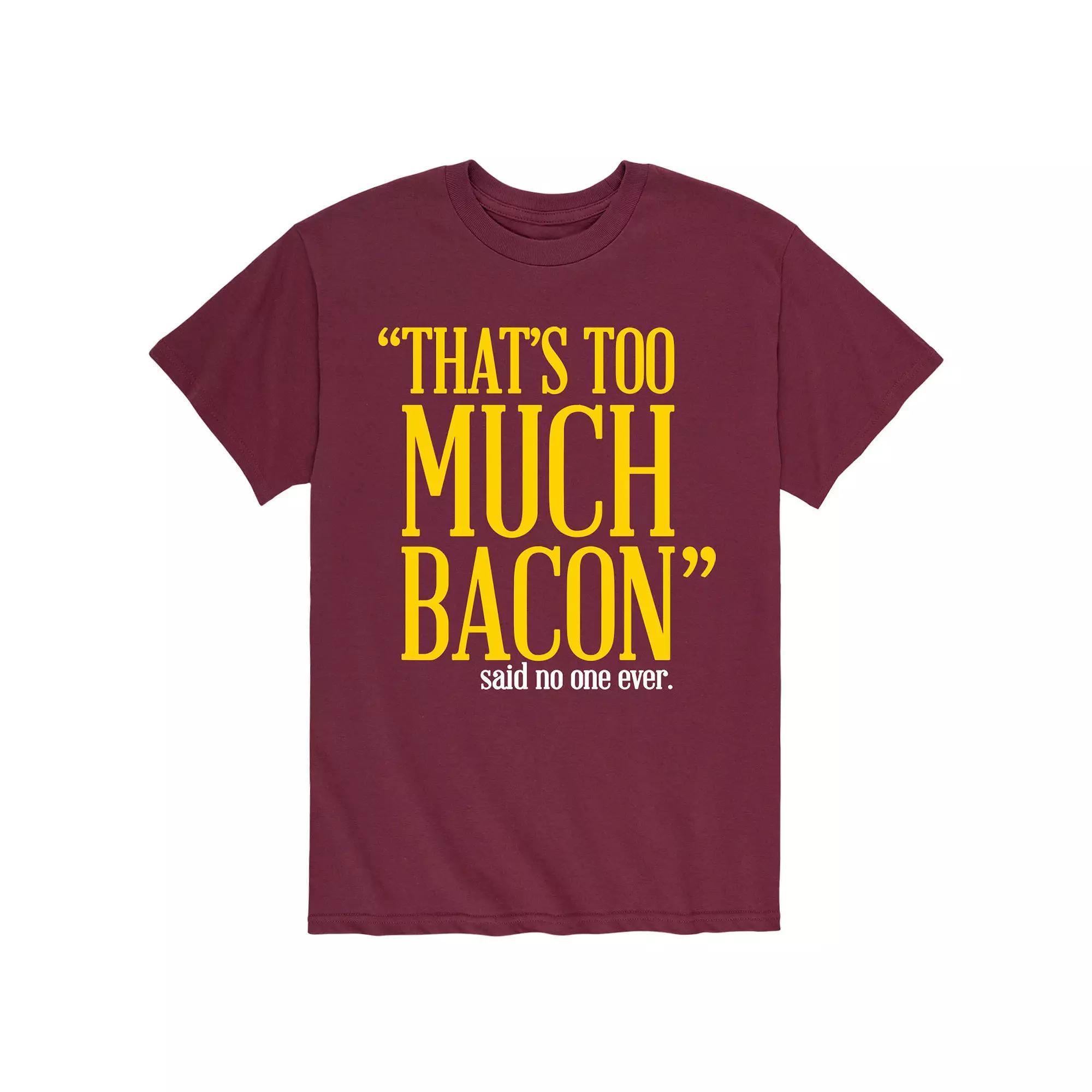 Mens Too Much Bacon Said No One Tee Product Image