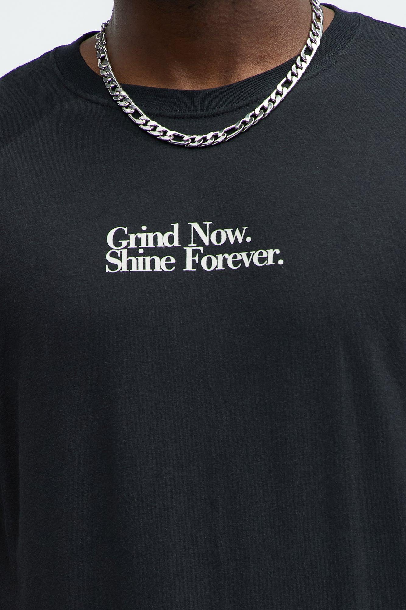 Grind Now Shine Forever Short Sleeve Tee - Black Product Image