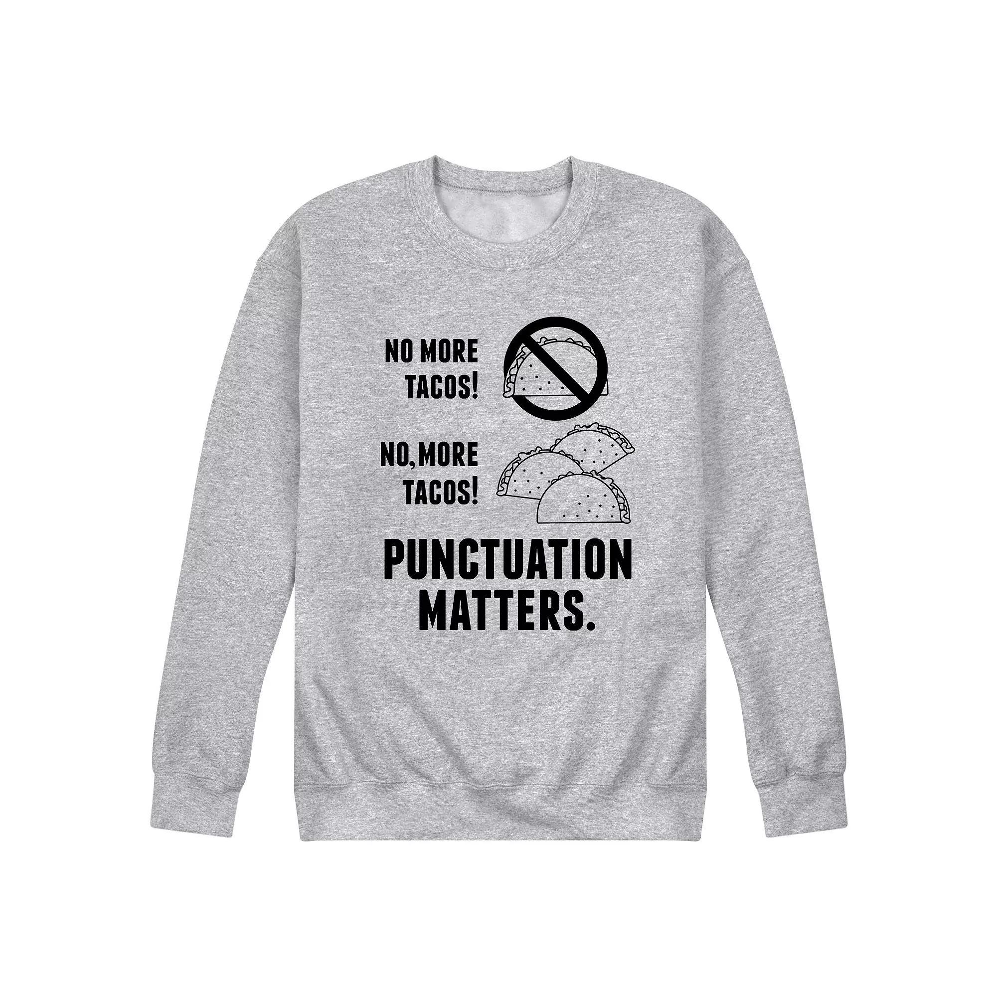 Mens Tacos Punctuation Matters Sweatshirt Product Image