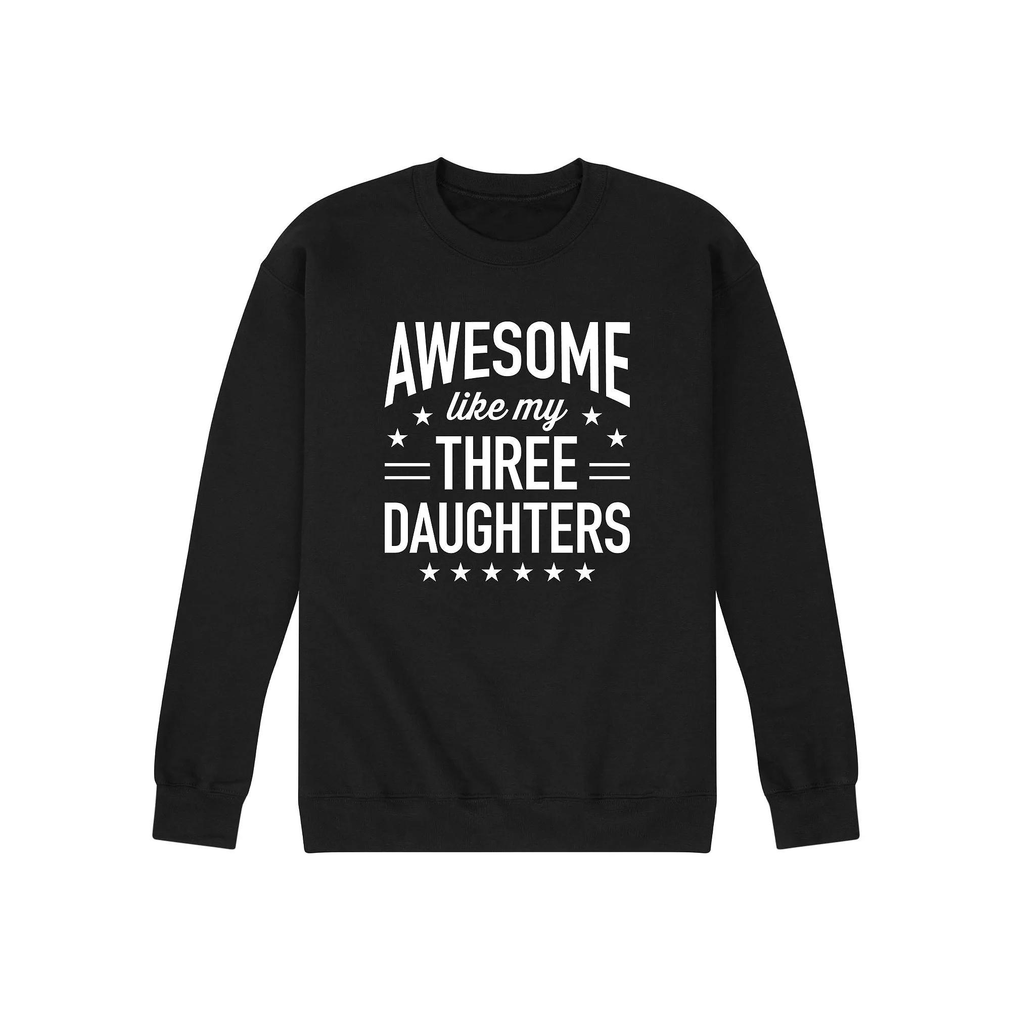 Mens Awesome Like My Three Daughters Graphic Sweatshirt Product Image